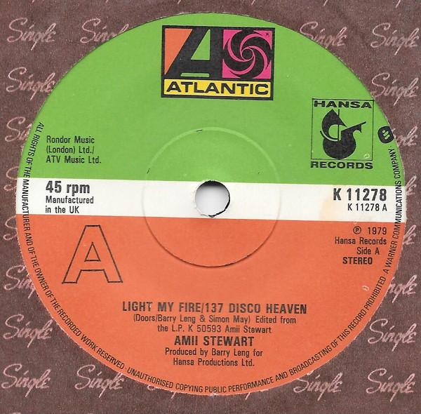 

7-дюймовая пластинка AMII STEWART Light My Fire 137 Disco Heaven K11278 Atlantic 1979 Великобритания SoulFunk Б/у