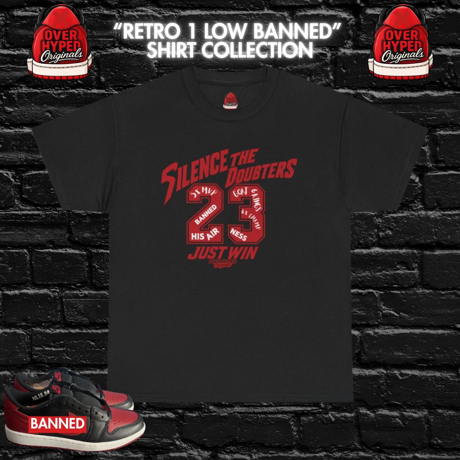 Shirt to match Retro 1 Low Banned OG Matching Streetwear Black AND Red-JUST WIN L