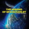 The Missing of Space Hamlet by Hoa Truong Paperback Book 9781088085233
