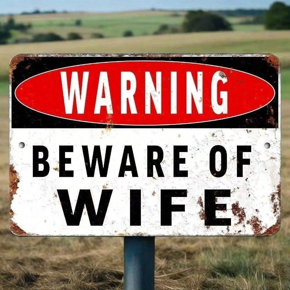 Metal Wall Art Beware Of Wife Funny Sign For Home Bar Garage Decor