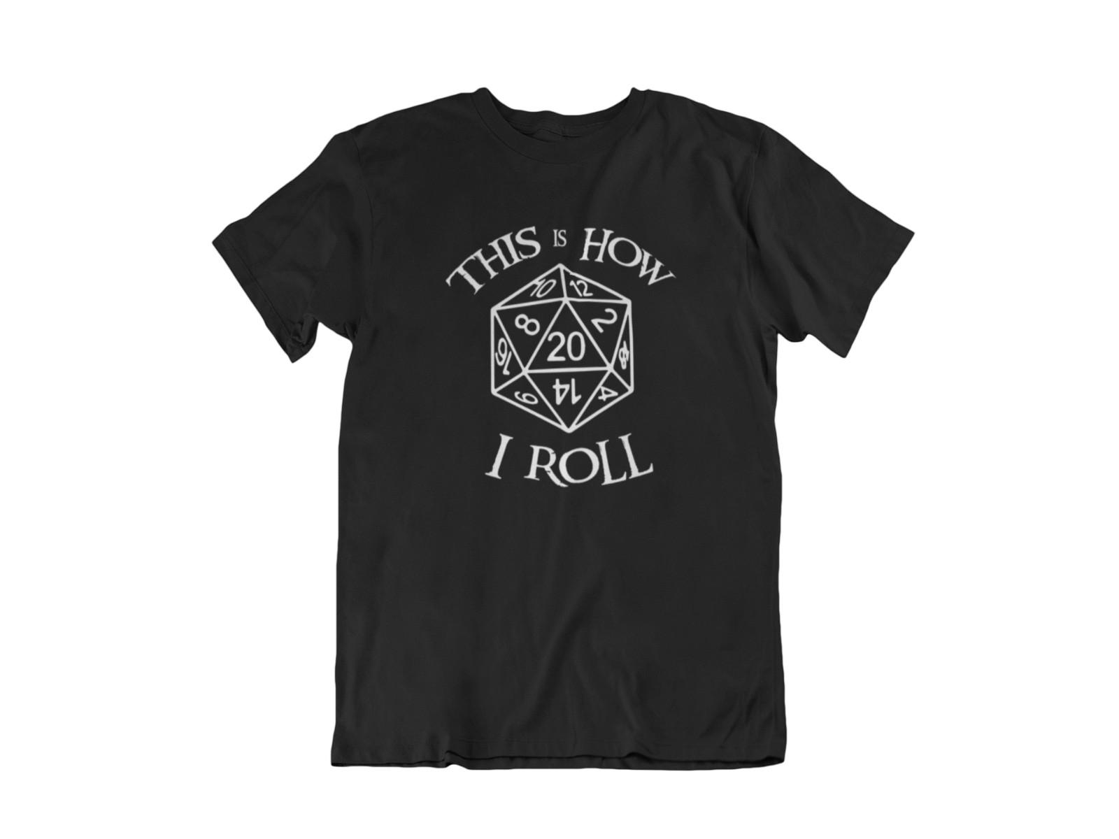 Dungeons and Dragons How I Roll D20 T-Shirt Mens Womens Tees Top M