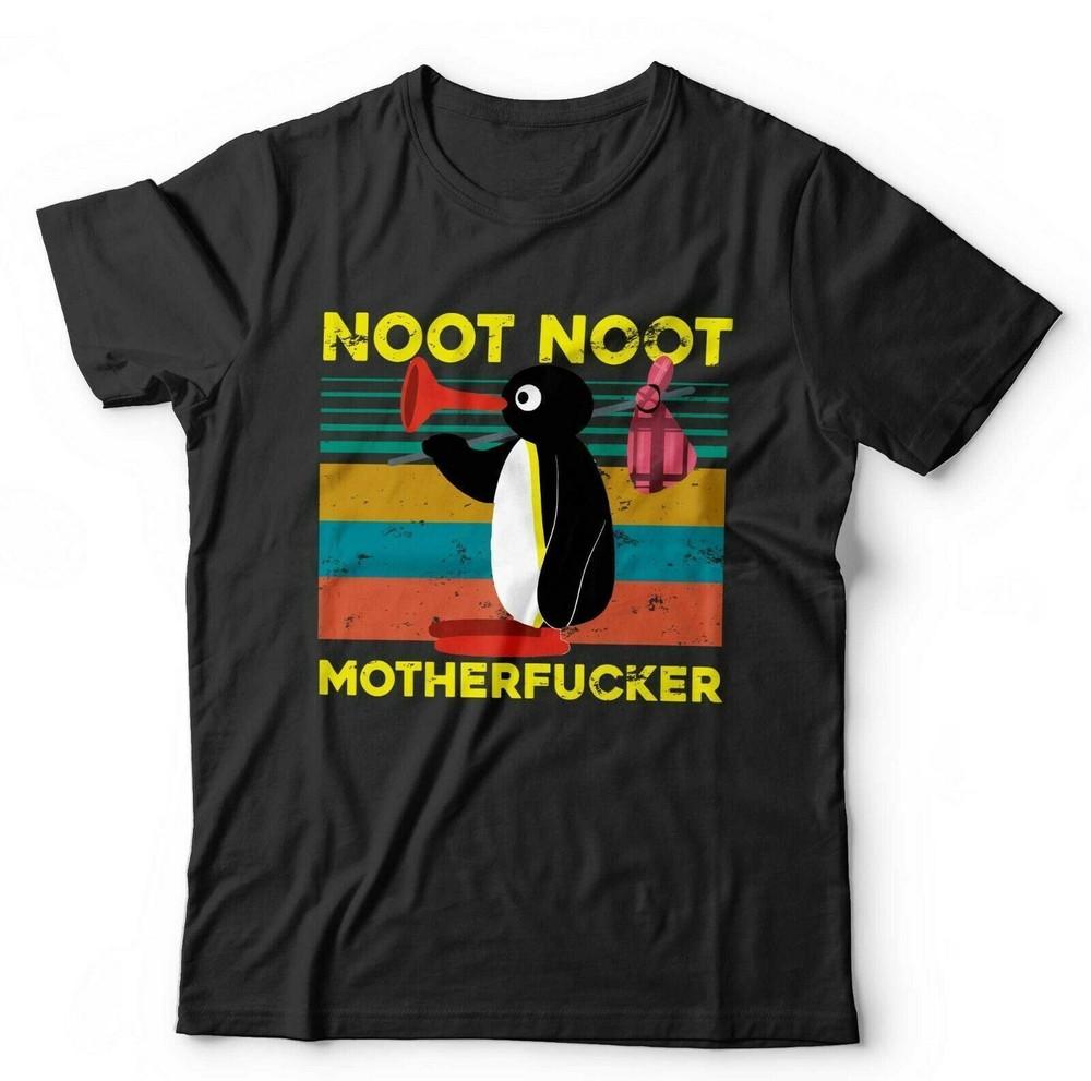 

Pingu Tshirt Noot Noot Motherf*cker Unisex Funny Penguin Cartoon XL