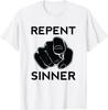 Repent Sinner Funny Christian Bible Jesus Lord Woman Savior T-Shirt
