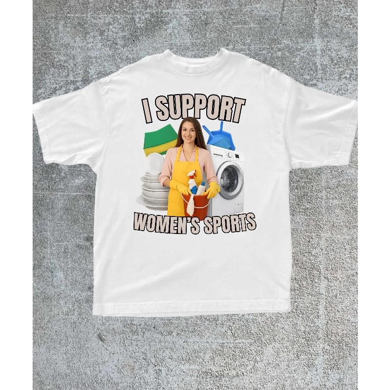 

I Support Womens Sports T Shirt Unisex Women Oversize Tee Streetwear Casual Short Sleeve Funny Sarcastic Humor Gen Z Humor S