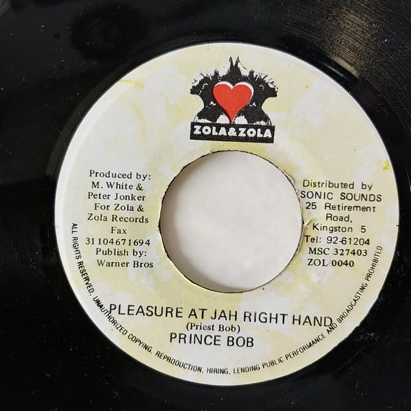 

7inch Record PRINCE BOB Pleasure At Jah Right Hand ZOL0040 Zola Zola Jamaica Reggae Ska Dub Used