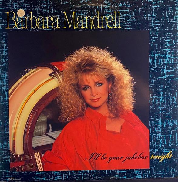 

LP Record BARBARA MANDRELL - I ll Be Your Jukebox Tonight C190416 CAPITAL RECORDS 1988 US Folk Used