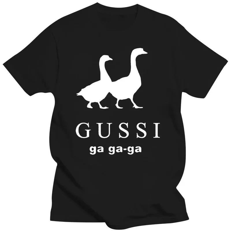 

Funny Satirical Brand Women Men T-shirt GUSSI Ga Ga Ga Tee Couples Matching Tops Present Summer Short Sleeved Tops Tees M