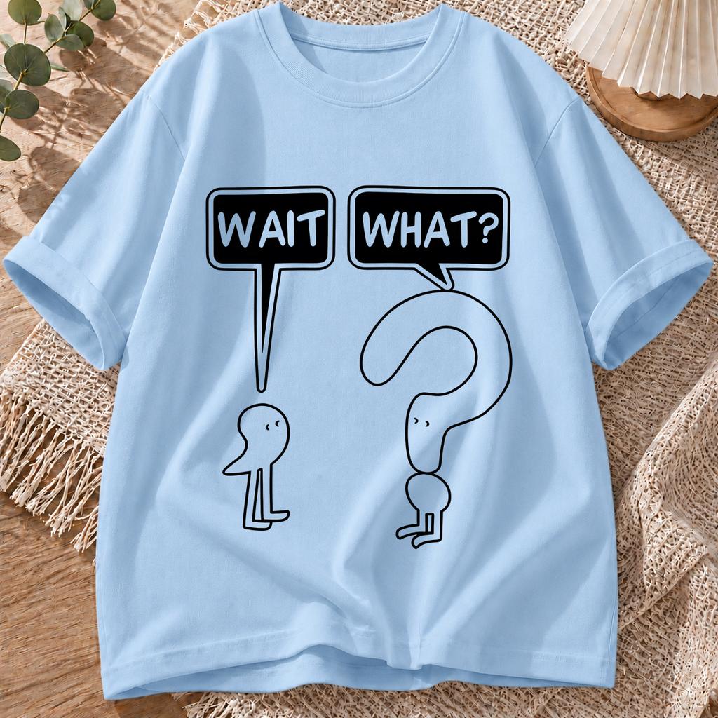 2026 New Pure Cotton Tshirt Wait What Funny Confused Cartoon Print Crew Neck Short Sleeve Casual Top
