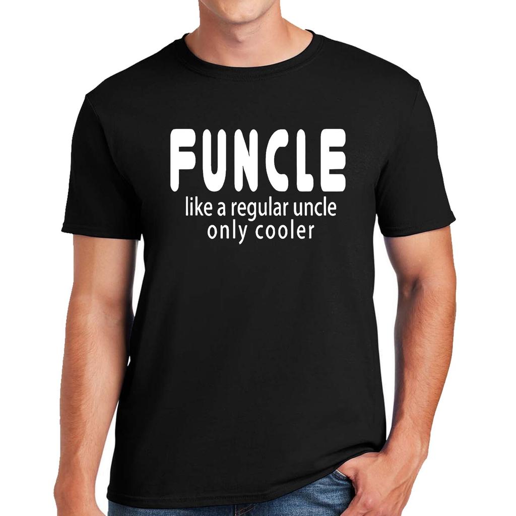 FUNCLE LIKE A REGULAR UNCLE | FUNNY | NOVELTY | JOKE | MEN'S T-Shirt Mens Womens Tees Top TEE TOP