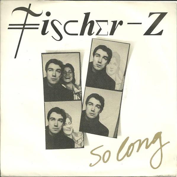 

7inch Record FISCHER-Z - So Long BP342 United Artists 1980 UK Rock Used