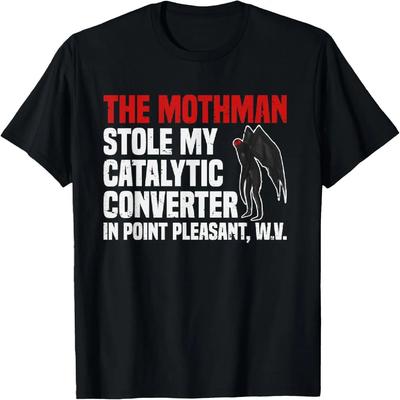The Mothman Stole My Catalytic Converter In Point Vintage T-Shirt