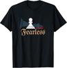 Fearless Chess Player Smart Funny Chess Lover Gift Unisex T-Shirt