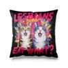 Aertemisi 18'' x 18'' Lesbians Eat What Funny Cat LGBTQ+ Square Throw Pillow Cushion Covers Cases Pillowcases 45cm x 45cm