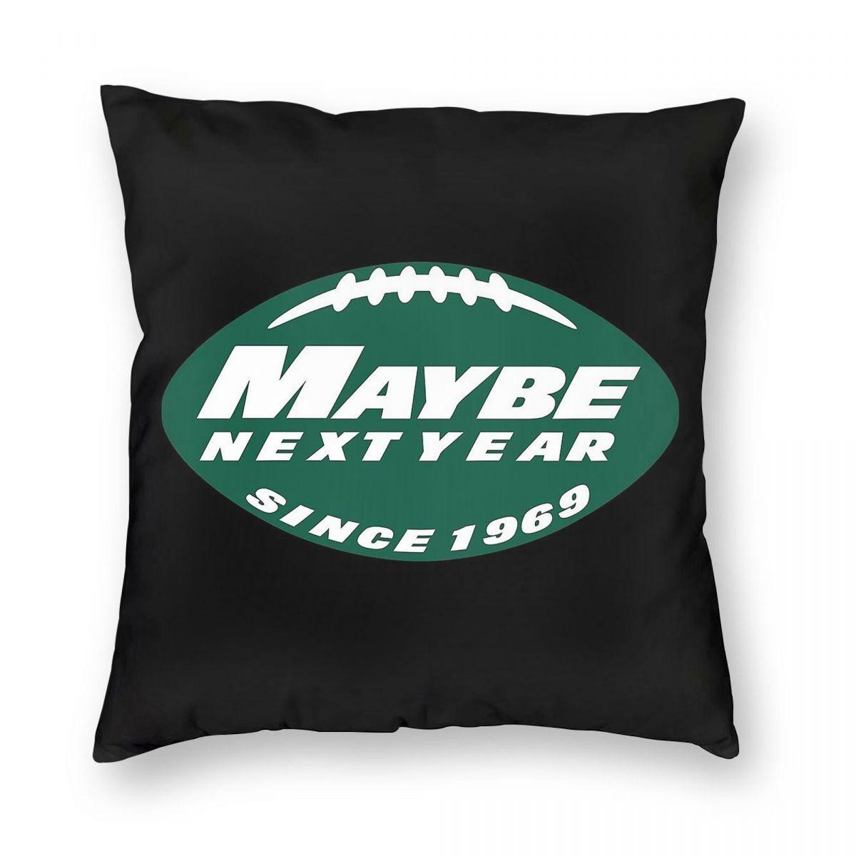 Maybe Next Year Square Pillowcase Polyester Linen Velvet Creative Zip Decorative Pillow Case Car Cushion Cover Peach skin 18*18(CM)-1Pcs