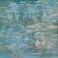 

LP Record WEATHER REPORT - Sweetnighter FRM32210 Friday Music 2015 US Jazz