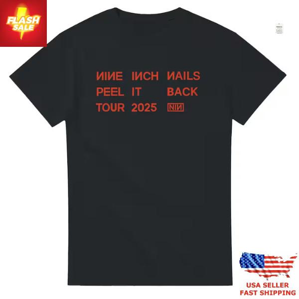 

Nine Inch Nails T-Shirt Peel It Back Tour 2025 NIN Heavy Band Tee Limited Unisex T-Shirt XXL