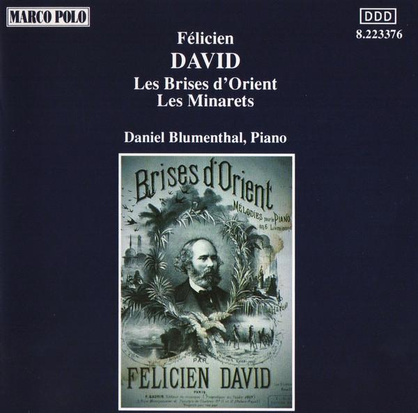 

CD FLICIEN DAVID; DANIEL BLUMENTHAL - David;Les Brises D orient 8223376 Marco Polo 1991 Europe Classical Used