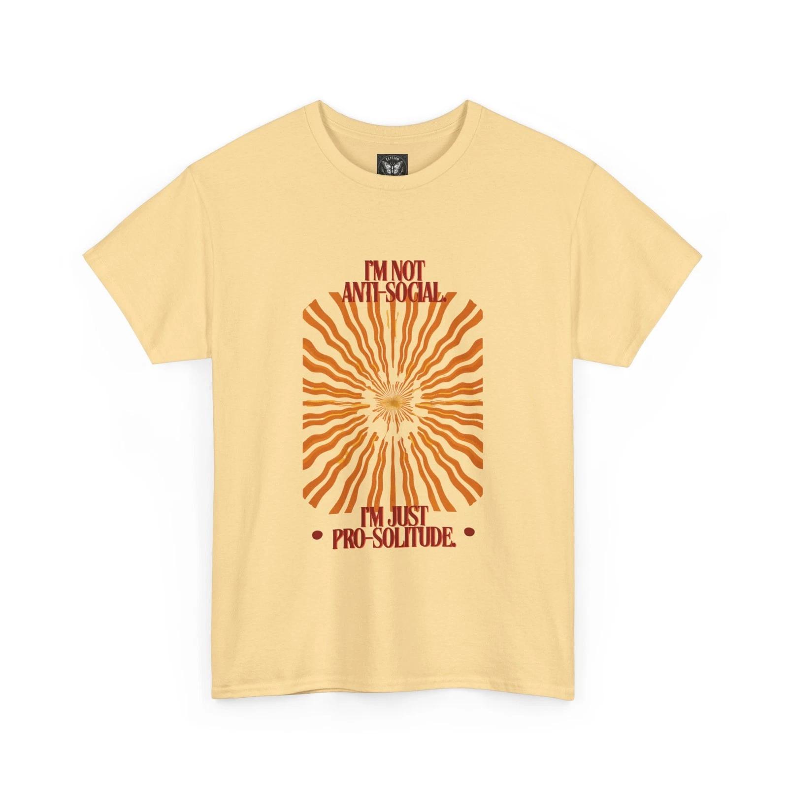 I’m Not Antisocial I’m Just Pro Solitude Tee | Sunburst Graphic L