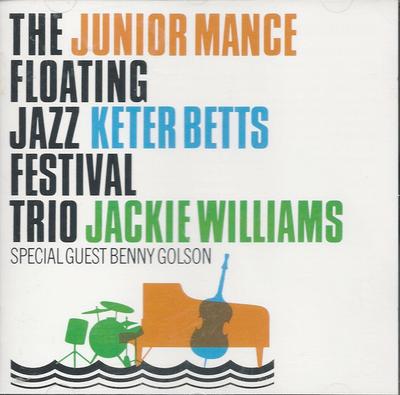 CD JUNIOR MANCE - The Floating Jazz Festival Trio  CRD340 Chiaroscuro Rec 1996 US Jazz Used