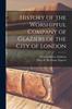 Buch History of the Worshipful Company of Glaziers of the City of London