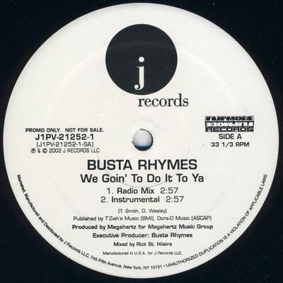 12inch Record BUSTA RHYMES - We Goin' To Do It To Ya J1PV212521 J Records 2002 US Rap & Hip-Hop/R&B Used
