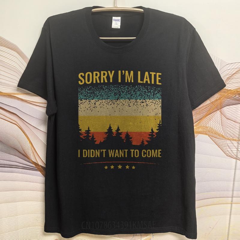 Herren T-Shirt Mode T-Shirt Mode Sommer Jungen T-Shirt Sorry Ich Bin Spät Ich Wollte Nicht Kommen Kurzarm Sport Rundhals Oberteile
