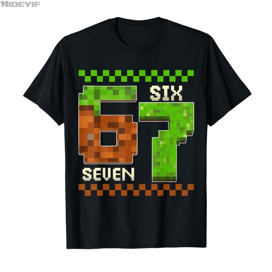 

67 Six Seven Pixel Game Birthday T-shirt For Men Women 100% Cotton T Shirts Short Sleeve Tops 1126-1 4XL