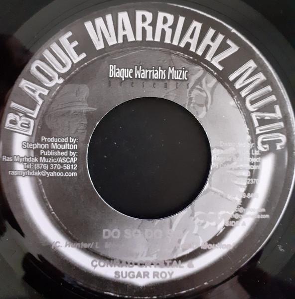 7inch Record CONRAD CRYSTAL & SUGAR ROY - Do So Do So NONE Blaque Warriahz Jamaica Reggae, Ska & Dub Used
