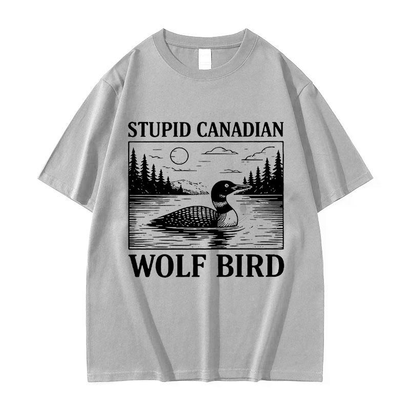 Heated Rivalry 100 Cotton T Shirts Stupid Canadian Wolf Bird Funny Graphic TShirt Men Women Casual Fashion Short Sleeve Tshirt