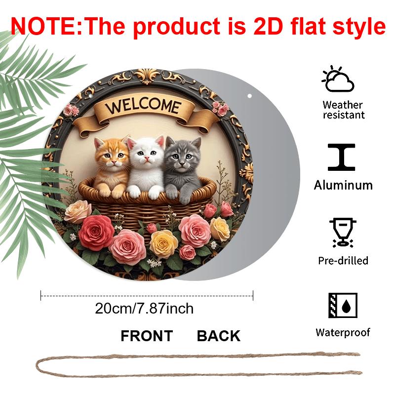 2D Flat Aluminum Welcome Sign Round Metal Sign with Cute, Rustic Farmhouse Spring Summer Porch Wall Hanging for Cat Lovers, Pre-Drilled Holes for