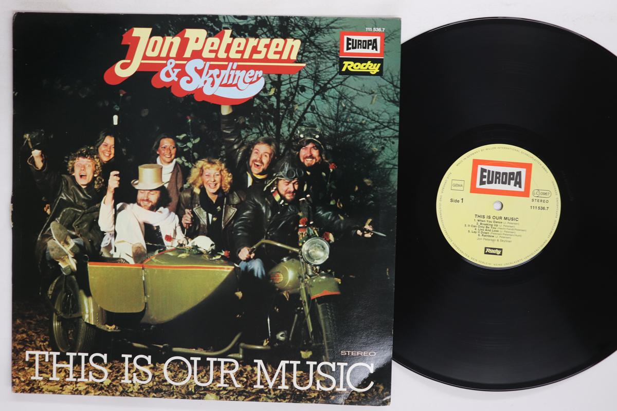 

LP Record JON PETERSEN SKYLINER This Is Our Music 1115367 EUROPA 1977 Germany Rock Used