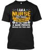 I Am A Nurse Of Course Im Crazy Funny T Shirt Made In the USA Size S To 5XL