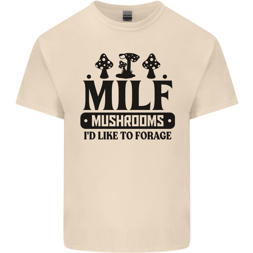 MILF Mushrooms I Like To Forage Mens Light Cotton T-Shirt Unisex T-Shirt M