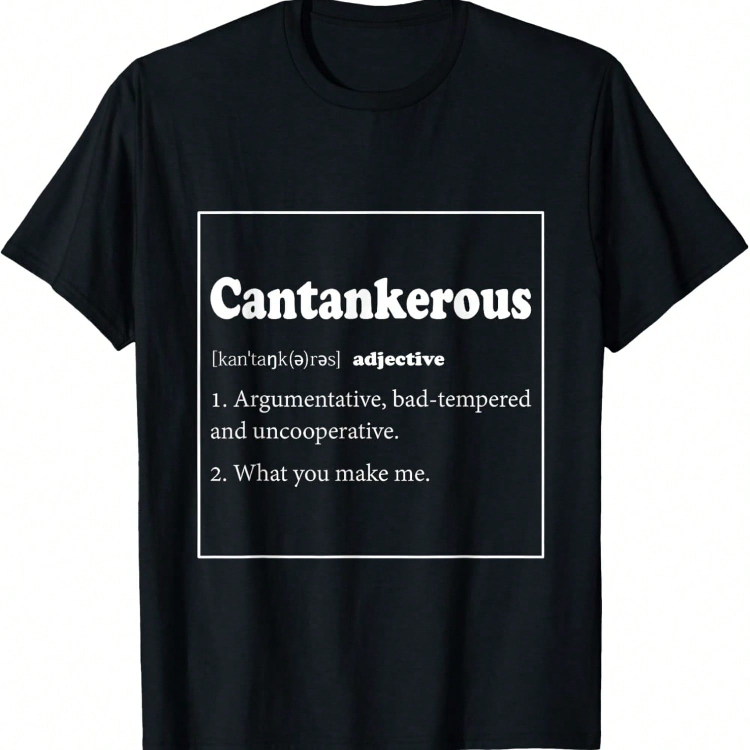 Cantankerous Tshirt Dictionary Definition. T-Shirt S разноцветный