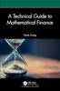 Bok A Technical Guide To Mathematical Finance