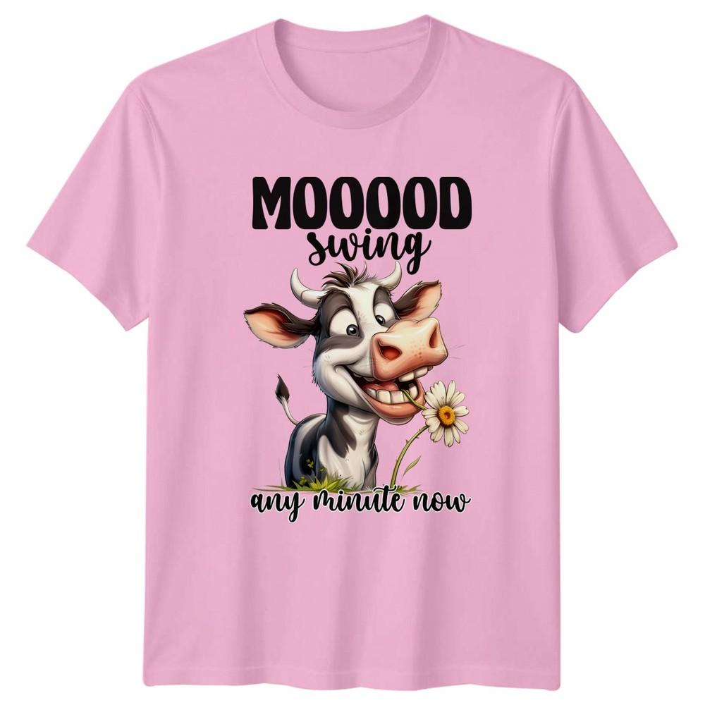 MOOOOD Swing Any Minute Now TShirt Cow Lover Farm Birthday Gift