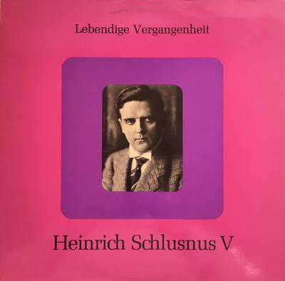 LP Record HEINRICH SCHLUSNUS Heinrich Schlusnus V LV1344 Lebendige Verga Austria Classical Used