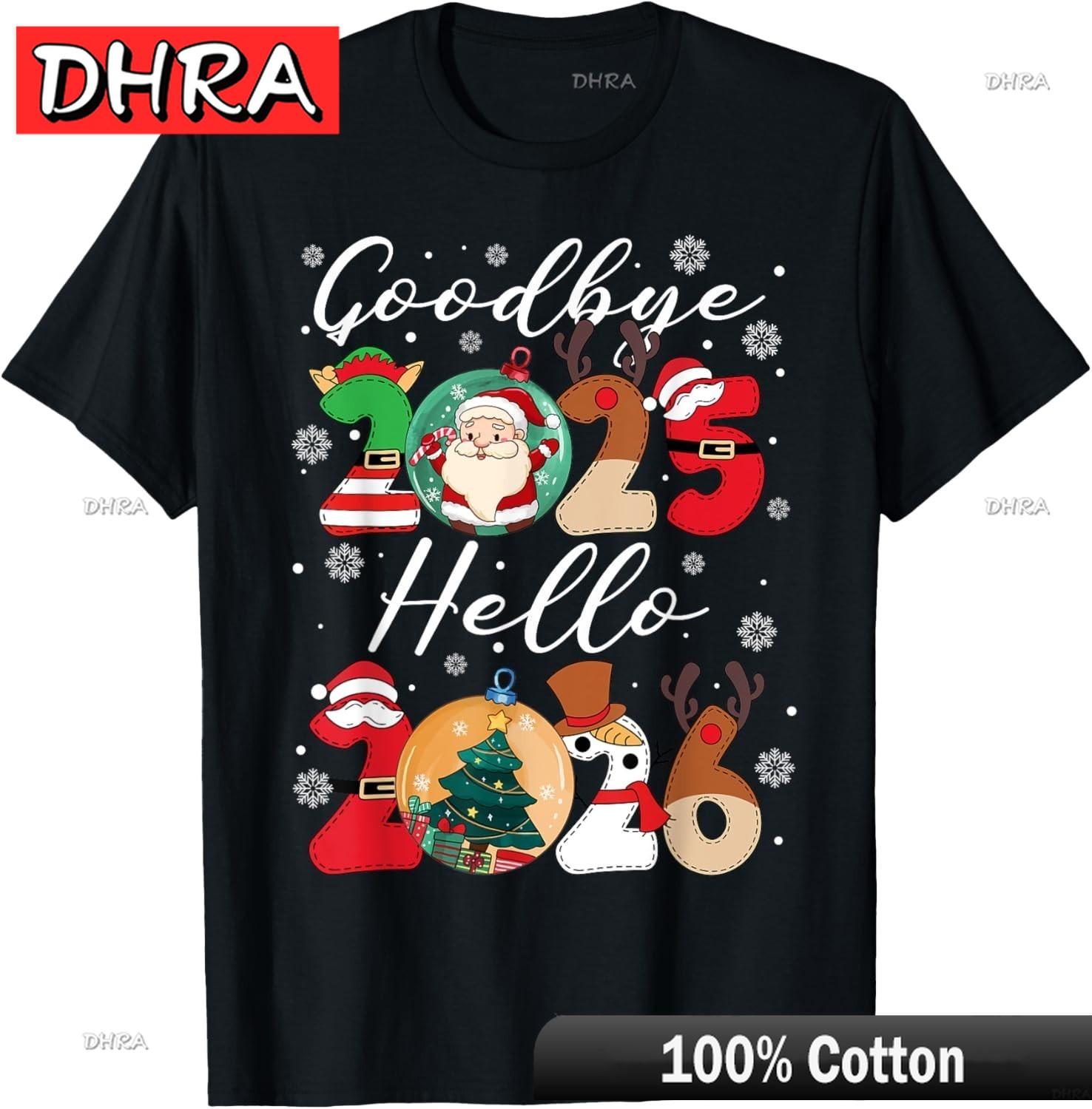 Goodbye 2025 Hello 2026 Happy New Years Eve Christmas Xmas Gift Unisex TShirt Retro Fresh Cute Graphic Male Tshirts Chic Cute S
