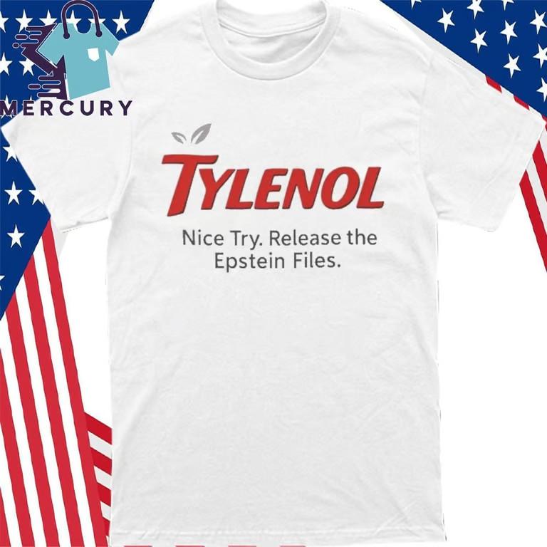 Футболка Tylenol Nice Try Release The Epstein Files Унисекс L