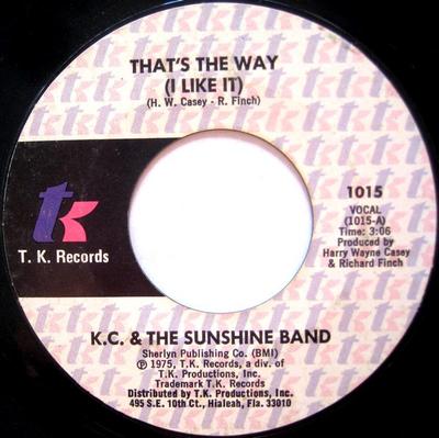 7inch Record KC & THE SUNSHINE BAND - That's The Way (I Like It) / What M 1015 T.K. Records 1975 US Soul/Funk Used