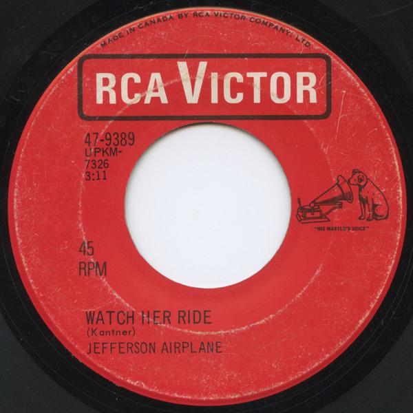 

7-дюймовая пластинка JEFFERSON AIRPLANE Watch Her Ride Марта 479389 RCA Victor 1967 Канада Рок Б/у