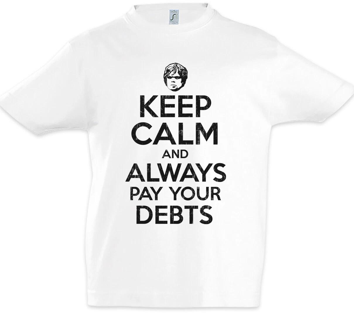 Сохраняй спокойствие и всегда плати по долгам Детская Футболка для Мальчиков Игра Престолов- 160