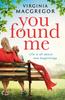 You Found Me by Virginia MacGregor Hardback Book 9780751565256