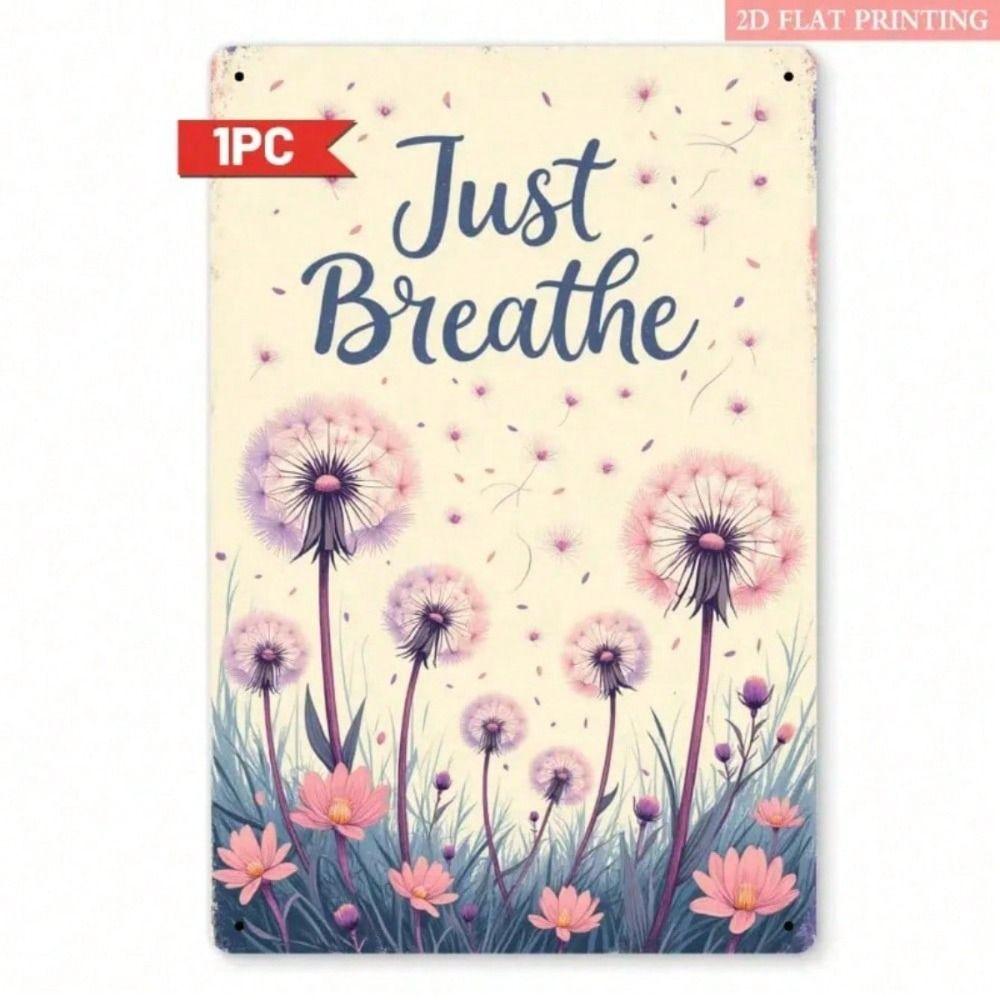 Metal Poster Wall Art Vintage Just Breathe Sign Dandelion Flowers Living Room Decor