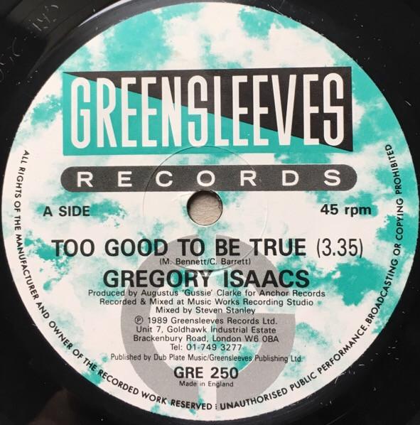 

7inch Record GREGORY ISAACS DEAN FRASER Too Good To Be True GRE250 Greensleeves Re 1989 UK Reggae Ska Dub Used