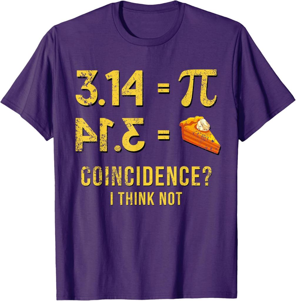 Pi 3 14 Paj Sammanfall Jag Tror Inte Matte Ordvits T-shirt Rolig Grafisk T-shirt Herr Kortärmad Bomulls-T-shirt