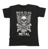 Tod allen außer METAL Herren T-Shirt Passform Heavy Metal Musik Totenkopf Thrash