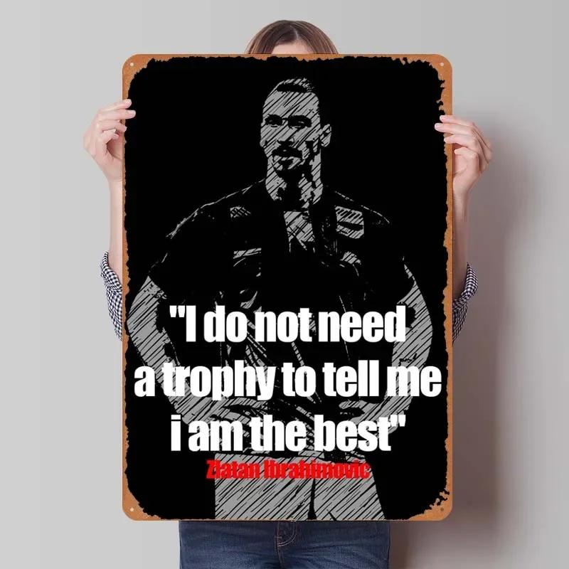 Zlatan Ibrahimovic Zitate Blechschild Inspirierende Poster Gamer Zimmer Dekoration Mann Innenwanddeko Wohnzimmer Retro