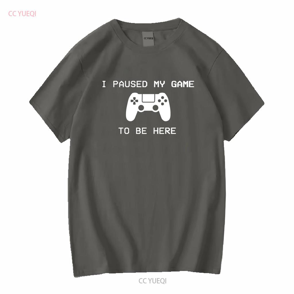 I Paused My Game To Be Here Play 5 Funny PS5 Station Gamer T Shirt Vintage Washed Versatile Stretched Unisex Homme Fashion
