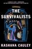 The Survivalists by Kashana Cauley Paperback Book 9781593767594